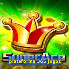 plataforma 365 jogos